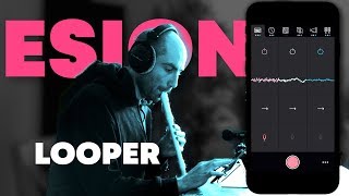 My new looper iOS app Esion [upl. by Hcir920]