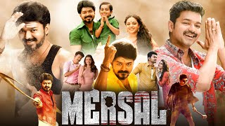 Mersal Full Movie Hindi Dubbed  Vijay Thalapathy Nithya Menen Samantha Ruth  HD Facts amp Review [upl. by Javed61]