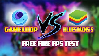 GAMELOOP VS BLUESTACKS 5  Free Fire FPS Test [upl. by Dadivitan991]