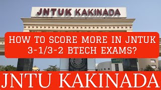 HOW TO SCORE MORE IN JNTUK 3132 BTECH EXAMSjntuk [upl. by Donaugh778]