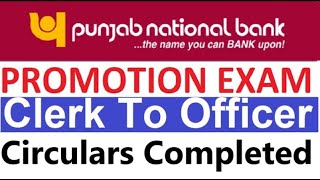 PNB Punjab National Bank Promotion Exam Clerk To Officer Circulars Completed [upl. by Veats670]