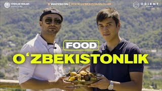 O’zbekistonlik FOOD  Alisher Uzoqov bilan Dilshodbek Umirov  4K [upl. by Nimajnab]