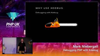 PHP UK Conference 2018  Mark Niebergall Debugging PHP with Xdebug [upl. by Wightman960]