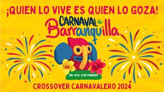 Crossover del Carnaval 2024 [upl. by Aspasia28]