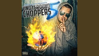 Undaground Choppers 5 [upl. by Sihon289]