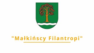 Małkińscy Filantropi [upl. by Sollows]