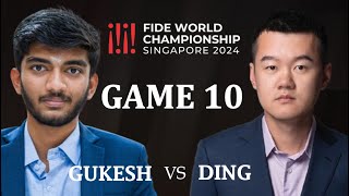 World Chess Championship 2024  Round 10  Ding Liren vs Gukesh D [upl. by Nitnelav]