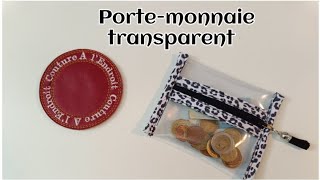 Comment faire un porte monnaie transparenttuto facile [upl. by Nickelsen]