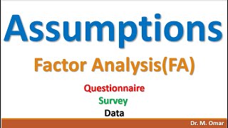 Assumptions for Factor Analysis FA [upl. by Narah]