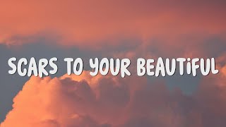 Scars To Your Beautiful Lyrics  Alessia Cara [upl. by Nylirem39]