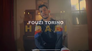 FOUZI TORINO  HBABI  حـبـابـي Official Music Video [upl. by Iny]