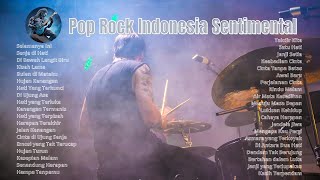 Menikmati Melodi Sentimental Lagu Rock Indonesia yang Penuh Perasaan [upl. by Magocsi]