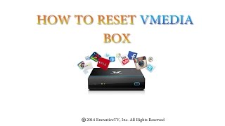 How to reset Vmedia box by EnovativeTV [upl. by Camellia]