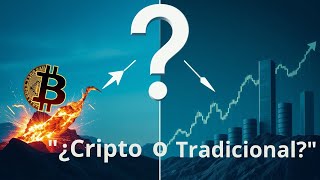 ¿Criptomonedas o Inversión Tradicional Cuándo y Cómo Diversificar tu Portafolio [upl. by Yanrahs193]