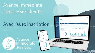 Avance Immédiate  Inscrire ses clients avec lautoInscription [upl. by Auliffe]