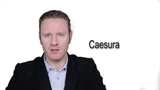 Caesura  Meaning  Pronunciation  Word World  Audio Video Dictionary [upl. by Hussar]