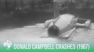 Water Speed Record Crash Donald Campbell Killed 1967  Sporting History [upl. by Zippora79]