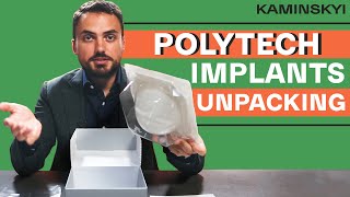 POLYTECH IMPLANTS UNPACKING The difference between other breast implants manufacturers  KAMINSKYI [upl. by Trebmer]