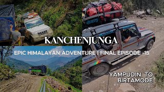 Kanchenjunga Circuit Trek Yampudin to Birtamode  Finale  Episode 15 [upl. by Aehsel]