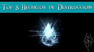 SKYRIM  TOP 8 HECHIZOS DE DESTRUCCIÓN [upl. by Harday]