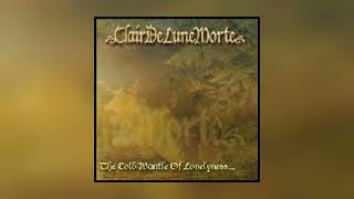 CLAIR DE LUNE MORTE The Cold Mantle of Loneliness 2004 [upl. by Sherwynd]