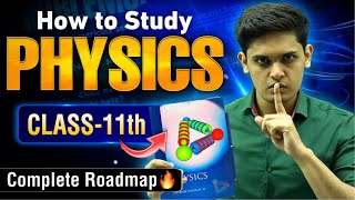 How to Study Physics for Class 11th🔥 Most Practical Strategy Prashant Kirad [upl. by Yuzik]