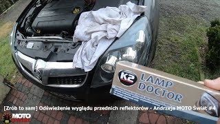 Zrób to sam Odświeżenie wyglądu przednich reflektorów  Andrzeja MOTO Świat 4 [upl. by Jourdain]