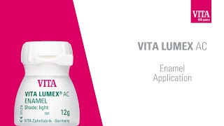 VITA LUMEX AC Enamel Application [upl. by Darill]