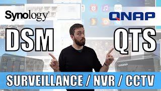 Synology DSM vs QNAP QTS  NAS Surveillance and NVR Use [upl. by Vitale]