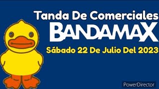 Tanda De Comerciales BandamaX 2023 [upl. by Anattar252]