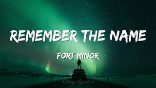 Fort Minor  Remember The Name Lyrics [upl. by Phelgon847]