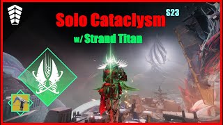 Destiny 2  Solo Cataclysm Titan [upl. by Billat]