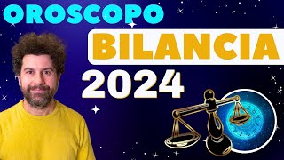 Oroscopo BILANCIA 2024  Sfide e Opportunità per l’anno che verrà [upl. by Maloney]