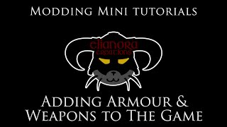 Skyrim Modding Tutorials Adding weapons amp armour to the game [upl. by Waylon]