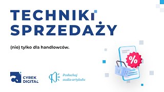 Techniki sprzedaży – co to jest rodzaje i dobre praktyki [upl. by Shewchuk]