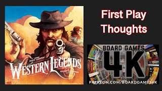 Western Legends Boardgame  First Play Thoughts [upl. by Yob321]