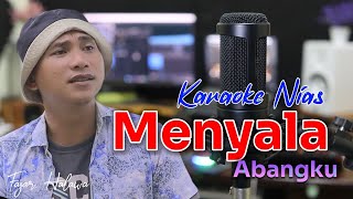 Karaoke Nias Menyala Abangku  Fajar Halawa  Lagu Terbaru TUBENIAS [upl. by Coridon]