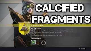 Where to Find Calcified Fragments Shattered Past Quest  Destiny Taken King [upl. by Aneryc]