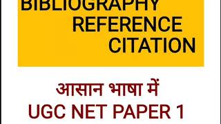 Bibliography reference citation UGC Net paper 1 topic [upl. by Annia105]