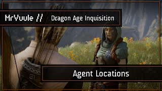 Dragon Age Inquisition  22 Agent LocationsGuide Persuasive TrophyAchievement [upl. by Cost32]