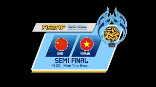 M28 Semi Final Men Trio  CHINA vs VIETNAM  ASTAF Asian Beach Sepaktakraw Championship 2024 [upl. by Tahpos692]