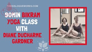 Audio  90 min Bikram Yoga Class with Diane Ducharme Gardner [upl. by Yurt]