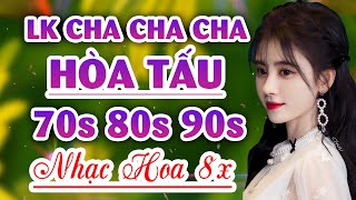 Hòa Tấu Nhạc Hoa 7x 8x 9x Cha Cha Cha Nổi Tiếng Một Thời  Music hay thời đại của chúng ta [upl. by Anail]