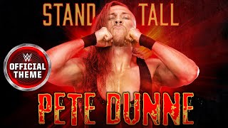 Pete Dunne – Stand Tall Entrance Theme [upl. by Eivod55]