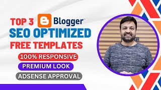 Top 3 Best SEO Optimized Free Premium Look Blogger Templates Download 2024  Google AdSense Approval [upl. by Nylram]