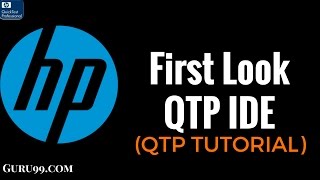 IDE First Look  HP UFTQTP Tutorial 3 [upl. by Botti]