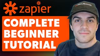 Zapier Complete Tutorial for Beginners Full 2024 Guide [upl. by Sedicla]