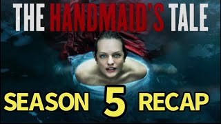 The Handmaids Tale Season 5 Recap [upl. by Murtagh512]