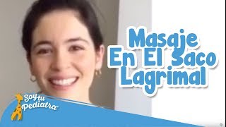 Masaje en el Saco Lagrimal para Bebés Cómo Aliviar la Obstrucción de Forma Segura y Efectiva [upl. by Dazraf845]