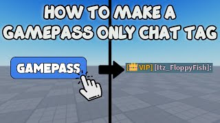 HOW TO MAKE A GAMEPASS ONLY CHAT TAG 🛠️ Roblox Studio Tutorial [upl. by Nanreik379]